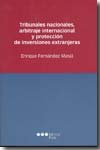 Tribunales nacionales, arbitraje internacional y protección de inversiones extranjeras | portada del libro