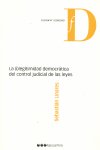 La (i)legitimidad democrática del control judicial de las leyes, de LINARES | portada del libro