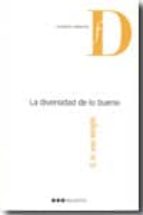 DIVERSIDAD DE LO BUENO, LA, de GEORG HENRIK VON WRIGHT | portada del libro