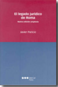 El legado jur¡dico de Roma, de PARICIO SERRANO, JAVIER | portada del libro