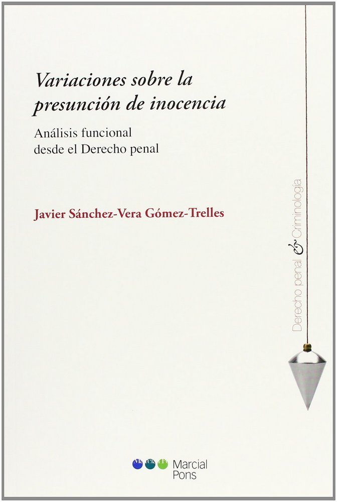 Variaciones sobre la presunción de inocencia, de Sánchez-Vera Gómez-Trelles, Javier | portada del libro