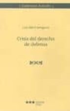 CRISIS DEL DERECHO DE DEFENSA, de Luis Martí Mingarro | portada del libro