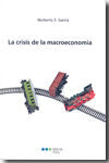 CRISIS DE LA MACROECONOMIA, LA, de GARCIA ARNAL | portada del libro