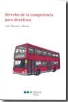 DERECHO DE LA COMPETENCIA PARA DIRECTIVOS, de PASCUAL | portada del libro