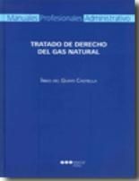 Tratado de Derecho del gas natural, de GUAYO CASTIELLA | portada del libro