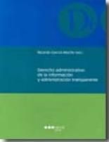 DERECHO ADMINISTRATIVO DE LA INFORMACION Y ADMINISTRACION TRANSPARENTE, de GARCIA MACHO | portada del libro