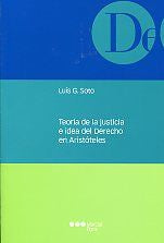 Teoría de la justicia e idea del Derecho en Aristóteles, de García Soto, Luis | portada del libro