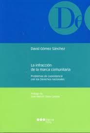 La infracción de la marca comunitaria, de Gómez Sánchez | portada del libro