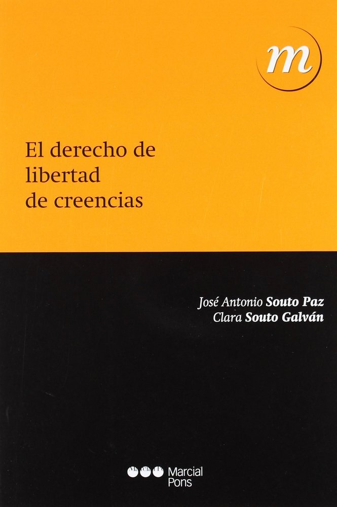 El Derecho de libertad de creencias, de Souto Paz | portada del libro