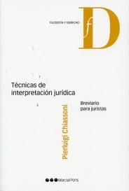 Técnicas de interpretación jurídica, de Chiassoni, Pierlugi | portada del libro