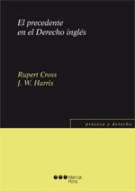 El precedente en el Derecho inglés, de Cross, Rupert | portada del libro