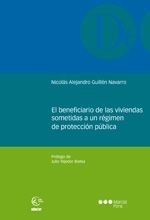 El beneficiario de las viviendas sometidas a un régimen de protección pública, de Guillén Navarro | portada del libro