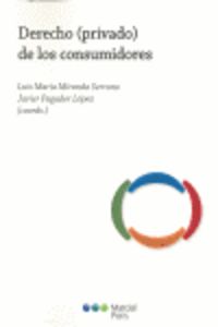 Derecho (privado) de los consumidores, de MIRANDA SERRANO, LUIS MARIA | portada del libro
