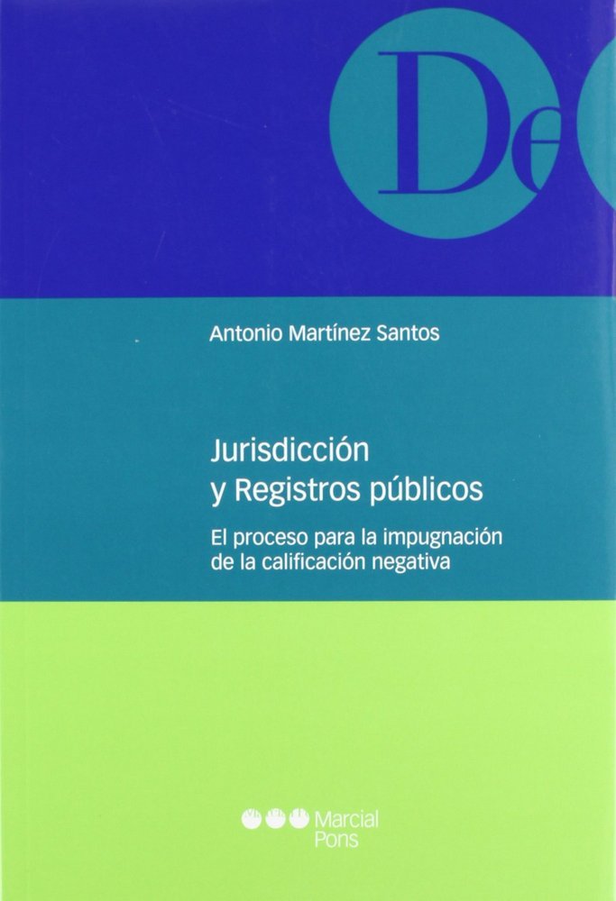 Jurisdicción y Registros públicos, de Martínez Santos, Antonio | portada del libro