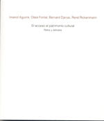 El acceso al patrimonio cultural, de Agirre Arriaga, Imanol | portada del libro