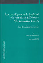 Los paradigmas de la legalidad y la justicia en el Derecho Administrativo francés, de Alli Aranguren, Juan Cruz | portada del