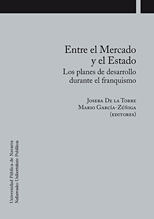 Entre el Mercado y el Estado, de De la Torre, Joseba | portada del libro