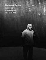 Richard Serra. Escritos y entrevistas 1972-2008, de Serra | portada del libro