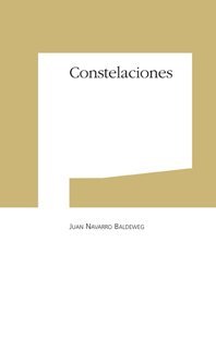 Constelaciones, de Navarro Baldeweg, Juan | portada del libro