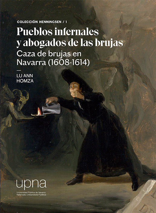 Pueblos infernales y abogados de las brujas. Caza de brujas en Navarra (1608-1614), de HOMZA, LU ANN | portada del libro