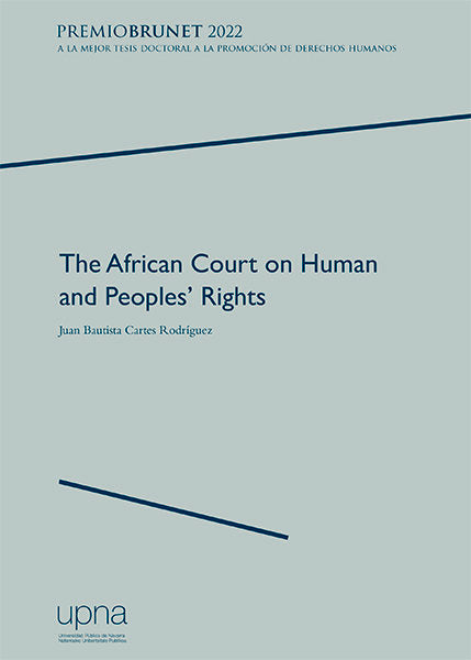 The African Court on Human and Peoples' Rights, de CARTES RODRIGUEZ, JUAN BAUTISTA | portada del libro