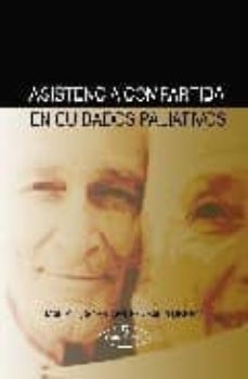 Asistencia compartida en cuidados paliativos, de ORUEZABAL MORENO | portada del libro
