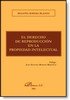 El derecho de reproducción en la propiedad intelectual, de RIBERA BLANES, BEGOÑA | portada del libro