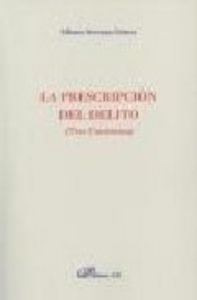 la prescripción del delito (Tres cuestiones), de SERRANO GOMEZ, ALFONSO | portada del libro