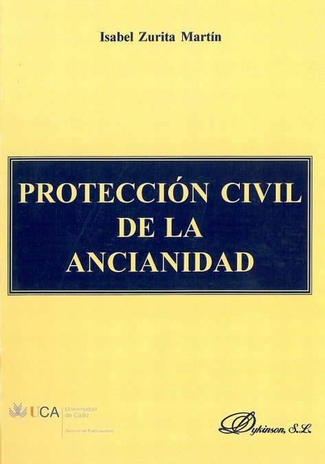 Protección civil de la ancianidad, de ZURITA MARTIN, ISABEL | portada del libro