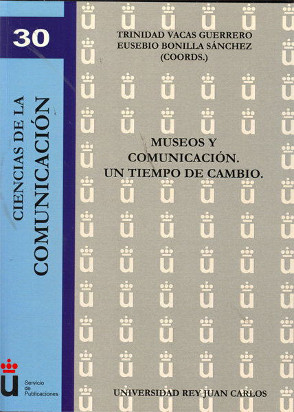 Museos y comunicación. Un tiempo de cambio, de Vacas Guerrero [et al.], Trinidad | portada del libro