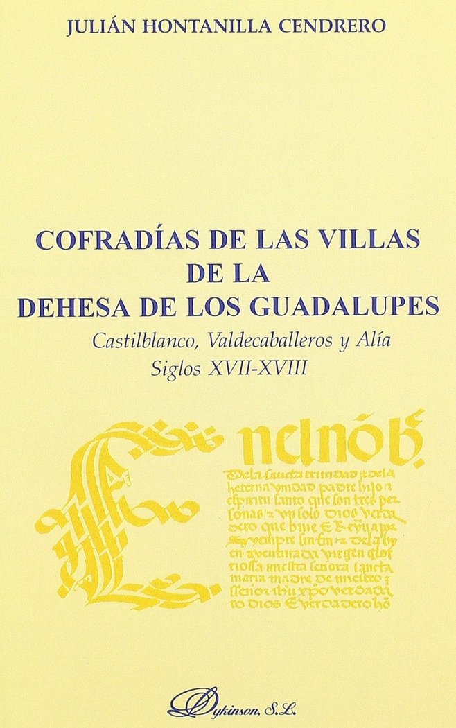 Cofrad¡as de las villas de la Dehesa de los Guadalupes, de HONTANILLA CENDRERO | portada del libro