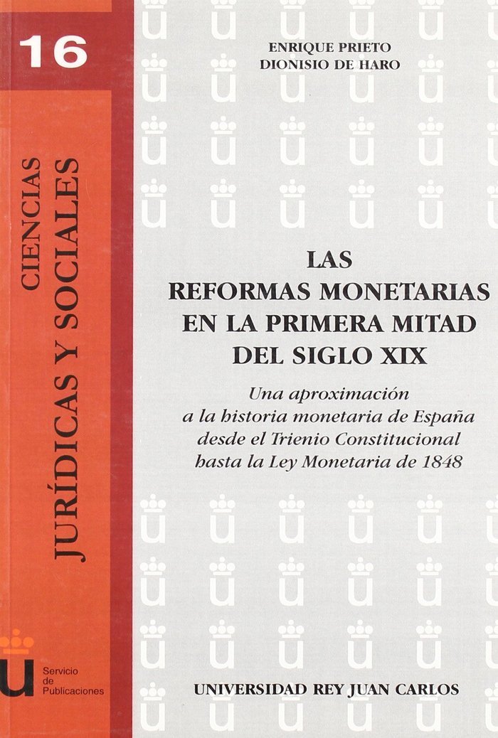 LAS REFORMAS MONETARIAS EN LA PRIMERA MITAD DEL SIGLO XIX, de PRIETO, E. | portada del libro