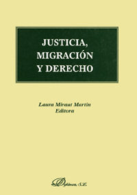 Justicia, migración y derecho, de MIRAUT MARTIN, LAURA (EDIT.) | portada del libro