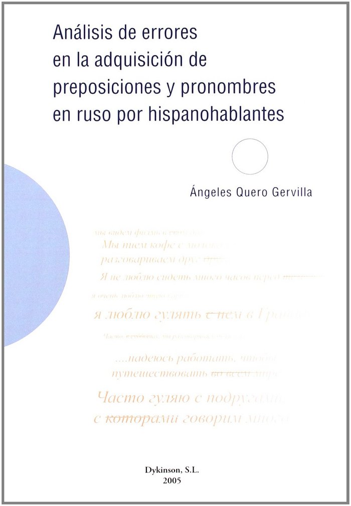 Análisis de errores en la adquisición de preposiciones y pronombres en ruso por hispanohablantes, de QUERO GERVILLA | portada