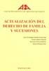 ACTUALIZACION DEL DERECHO DE FAMILIA Y SUCESIONES, de ASOCIACION ESPAÑOLA DE ABOGADOS DE FAMIL | portada del libro
