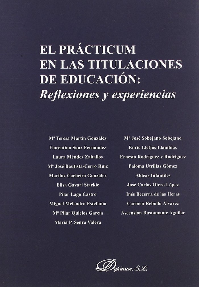 El practicum en las titulaciones de educación, de LARA GUIJARRO, E. DE, QUINTANAL DIAZ, J. | portada del libro