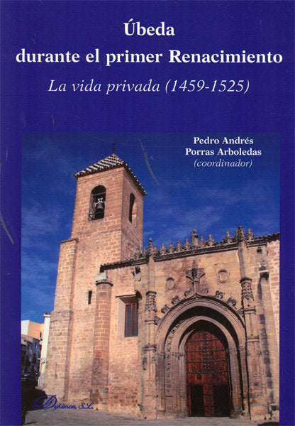 Úbeda durante el primer Renacimiento, de Porras Arboledas [et al.], Pedro Andrés | portada del libro