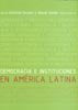 Democracia e Instituciones en América Latina, de ESCOBAR ROCA, G. | portada del libro