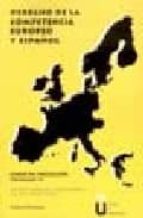 Derecho de la competencia europeo y español. Curso de iniciación, volumen VI, de LUIS ORTIZ BLANCO | portada del libro