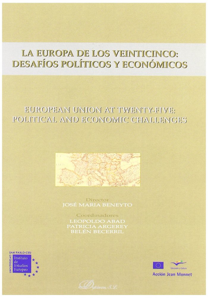 La Europa de los veinticinco: desafíos políticos y económicos, de Beneyto, José Mª (Dir.) | portada del libro
