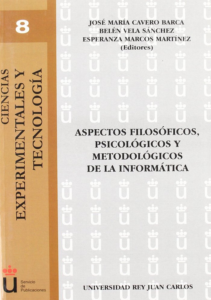 Aspectos filosóficos, psicológicos y metodológicos de la informática, de CAVERO BARCA, J.M. | portada del libro