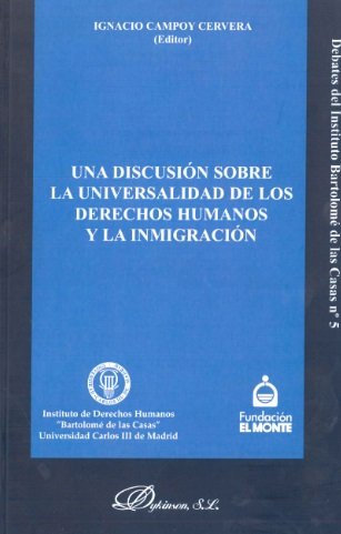 Una discusión sobre la universalidad de los derechos humanos y la inmigración, de Campoy Cervera, Ignacio (Ed.) | portada del