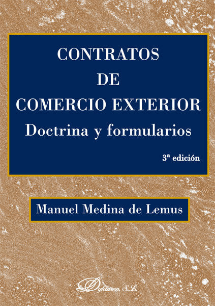 Contratos de comercio exterior. Doctrina y formularios, de Medina de Lemus | portada del libro