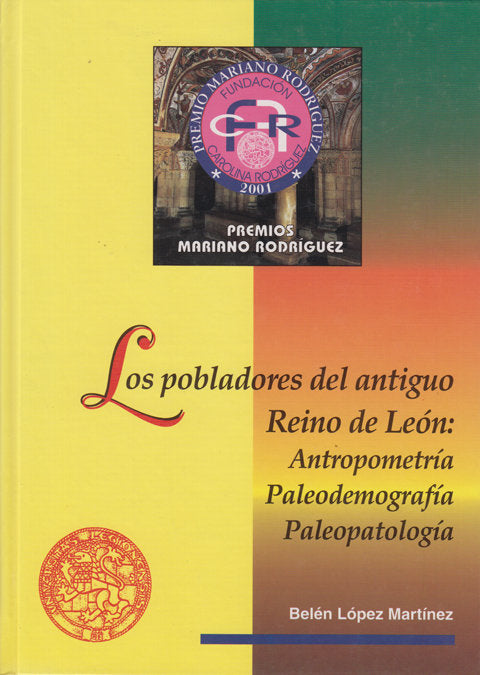 POBLADORES DEL ANTIGUO REINO DE LEON, LOS, de LOPEZ MARTINEZ, BELEN | portada del libro