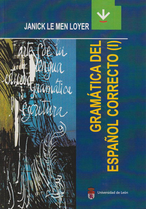 GRAMATICA DEL ESPAÑOL CORRECTO (I), de LE MEN | portada del libro