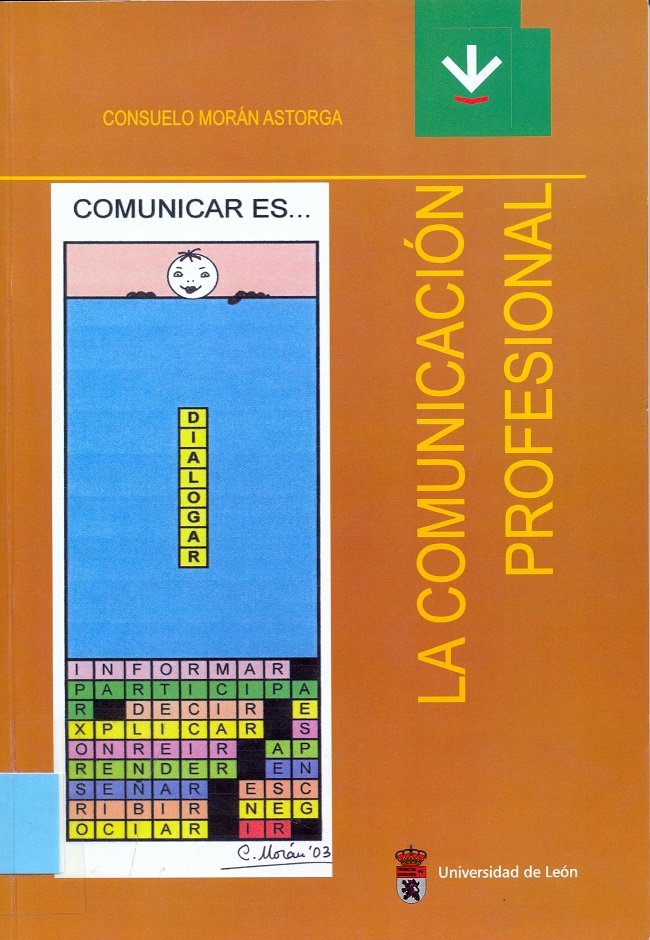 COMUNICACION PROFESIONAL, LA, de MORAN ASTORGA, MARIA CONSUELO | portada del libro