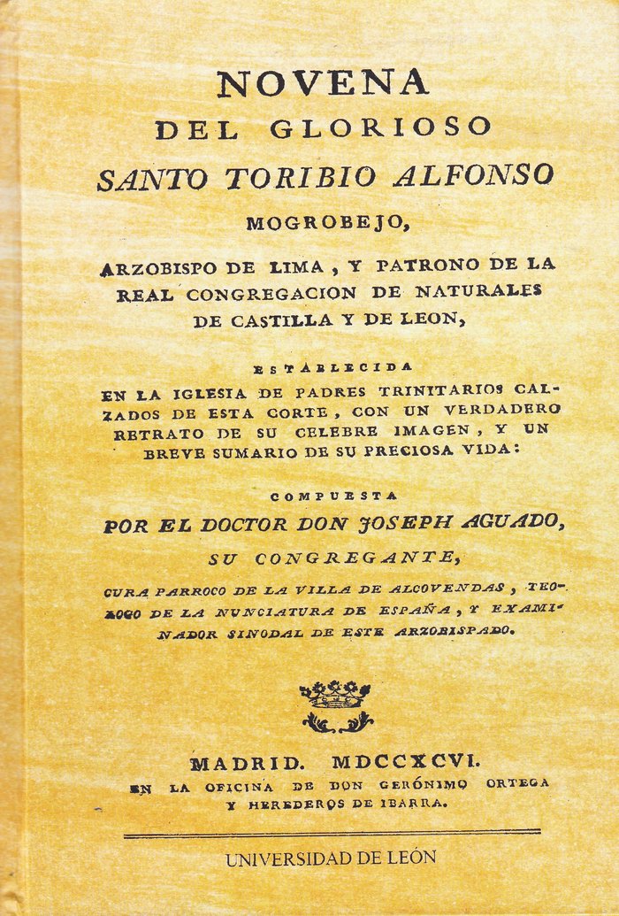 NOVENA DEL GLORIOSO SANTO TORIBIO ALFONSO MOGROBEJO, ARZOBISPO DE LIMA, de AGUADO, JOSE (PARROCO) | portada del libro
