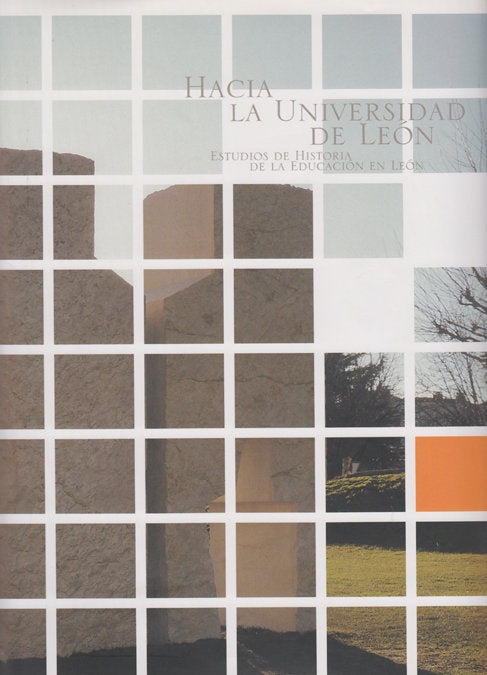 HACIA LA UNIVERSIDAD DE LEON ESTUDIOS DE, de AA.VV. | portada del libro