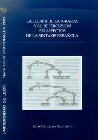 La teor¡a de la X-Barra y su repercusión en aspectos de la sintaxis española, de GUTIERREZ SANMARTIN, RAFAEL | portada del li