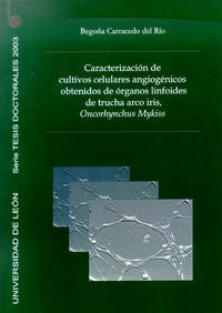 Caracterización de cultivos celulares angiogénicos obtenidos de órganos linfoide, de CARRACEDO DEL RIO, BEGOÑA | portada del 